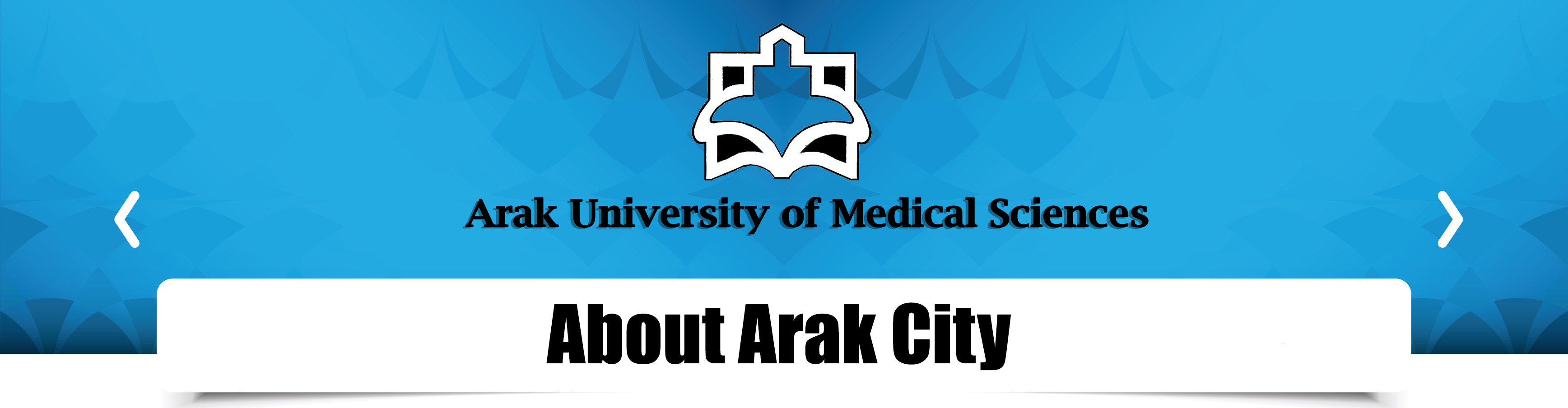 About ARAK city Arak University of Medical Sciences